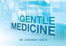 Book Cover Gentle Medicine, includingmiasms, chronic diseases and Hahnemann